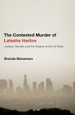 The Contested Murder of Latasha Harlins (eBook, ePUB)
