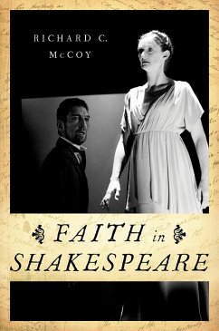Faith in Shakespeare (eBook, PDF) - McCoy, Richard C.