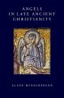 Angels in Late Ancient Christianity... - Bild 1