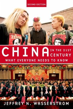 China in the 21st Century (eBook, ePUB) - Wasserstrom, Jeffrey N.