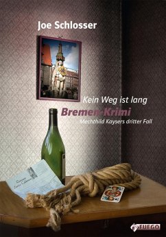 Kein Weg ist lang / Mechthild Kayser Bd.3 (eBook, ePUB) - Schlosser, Joe
