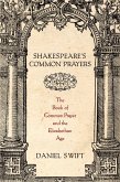 Shakespeare's Common Prayers (eBook, PDF)
