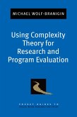 Using Complexity Theory for Research and Program Evaluation (eBook, PDF)