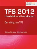 TFS 2012 Überblick und Installation (eBook, ePUB)