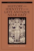 History and Identity in the Late Antique Near East (eBook, PDF)