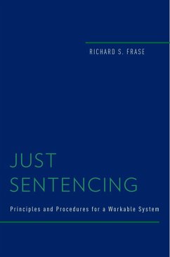 Just Sentencing (eBook, PDF) - Frase, Richard S.