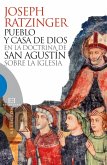 Pueblo y casa de Dios en la doctrina de san Agustín sobre la Iglesia (eBook, ePUB)