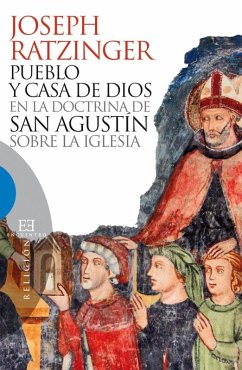Cover Pueblo y casa de Dios en la doctrina de san Agustín sobre la Iglesia (eBook, ePUB)