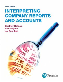 Interpreting Company Reports and Accounts (eBook, PDF) - Holmes, Geoffrey; Sugden, Alan; Gee, Paul