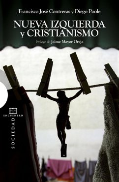 Nueva izquierda y cristianismo (eBook, ePUB) - Poole Derqui, Diego; Contreras Peláez, Francisco José