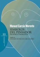 Símbolos del pensador (eBook, ePUB) - García Morente, Manuel