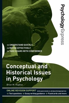 Psychology Express: Conceptual and Historical Issues in Psychology (eBook, PDF) - Hughes, Brian M.; Upton, Dominic