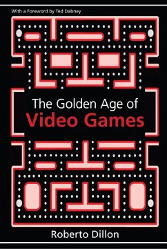 Cover The Golden Age of Video Games (eBook, PDF)
