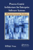 Process-Centric Architecture for Enterprise Software Systems (eBook, ePUB)