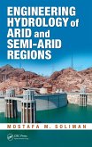 Engineering Hydrology of Arid and Semi-Arid Regions (eBook, ePUB) Engineering Hydrology of Arid and Semi-Arid Regions (eBook, ePUB)