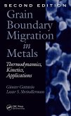 Grain Boundary Migration in Metals (eBook, ePUB)