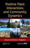 Positive Plant Interactions and Community Dynamics (eBook, ePUB)