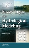 Fuzzy Logic and Hydrological Modeling (eBook, ePUB) Fuzzy Logic and Hydrological Modeling (eBook, ePUB)