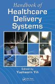 Handbook of Healthcare Delivery Systems (eBook, PDF)