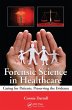 Forensic Science in Healthcare (eBook,... - Bild 1