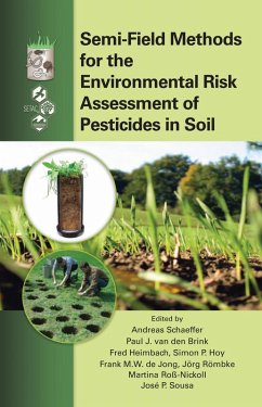 Semi-Field Methods for the Environmental Risk Assessment of Pesticides in Soil (eBook, ePUB)