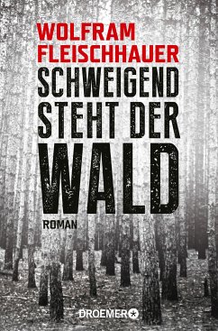 XXL-Leseprobe - Schweigend steht der Wald (eBook, ePUB) - Fleischhauer, Wolfram