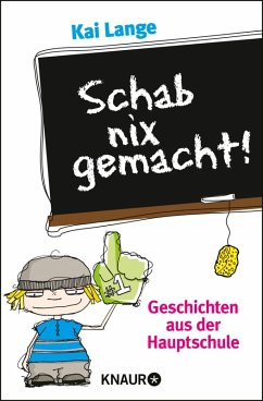 Schab nix gemacht! (eBook, ePUB) - Lange, Kai