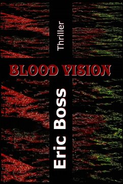 Blood Vision (eBook, ePUB) - Boss, Eric