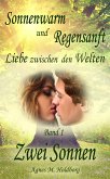 Sonnenwarm und Regensanft - Band 1 (eBook, ePUB)