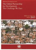 Millennium Development Goals Gap Task Force Report 2013: The Global Partnership for Development - The Challenge We Face