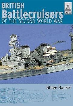 British Battlecruisers of the Second World War - Backer, Steve