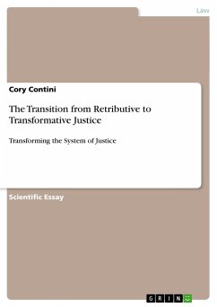 The Transition from Retributive to Transformative Justice - Contini, Cory