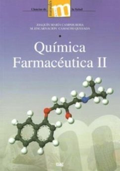 Quimica Farmaceutica II - Camacho Quesada, María Encarnación; Campos Rosa, Joaquín María