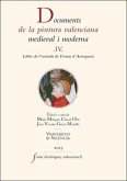 Documents de la pintura valenciana medieval i moderna : llibre de l'entrada de Ferran d'Antequera