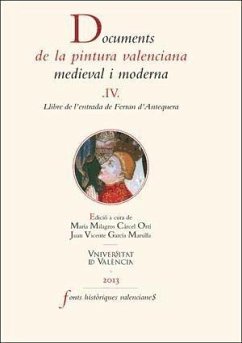 Documents de la pintura valenciana medieval i moderna : llibre de l'entrada de Ferran d'Antequera - García Marsilla, Juan Vicente