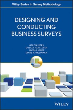 Designing and Conducting Business Surveys (eBook, PDF) - Snijkers, Ger; Haraldsen, Gustav; Jones, Jacqui; Willimack, Diane