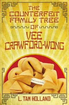 The Counterfeit Family Tree of Vee Crawford-Wong (eBook, ePUB) - Holland, L. Tam