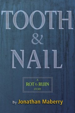 Tooth & Nail (eBook, ePUB) - Maberry, Jonathan