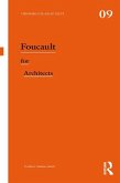 Foucault for Architects (eBook, ePUB)