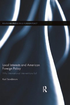 Local Interests and American Foreign Policy (eBook, ePUB) - Sandstrom, Karl