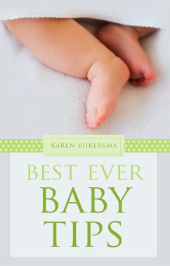 Cover Best Ever Baby Tips (eBook, ePUB)