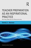 Teacher Preparation as an Inspirational Practice (eBook, PDF)