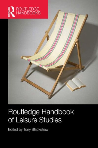 Routledge Handbook of Leisure Studies (eBook, PDF)