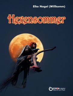 Hexensommer (eBook, PDF) - Nagel (Willkomm), Elke