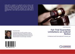 Fair Trial Guarantee Limitations on Judicial Notice
