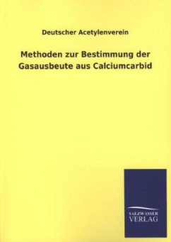 Methoden zur Bestimmung der Gasausbeute aus Calciumcarbid - Deutscher Acetylenverein