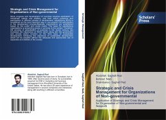 Strategic and Crisis Management for Organizations of Non-governmental - Saghafi Rad, Abdollah;Nadi, Behzad;Saghafi Rad, Shahrbanoo