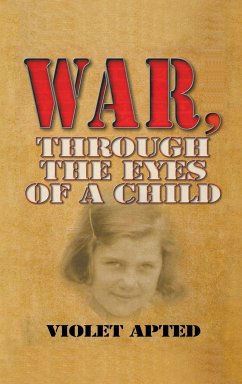War, Through the Eyes of a Child - Apted, Violet