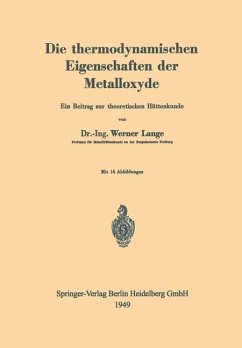 Die thermodynamischen Eigenschaften der Metalloxyde - Lange, Werner