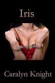 Iris: BDSM mit dem Chef (eBook, ePUB) Iris: BDSM mit dem Chef (eBook, ePUB)